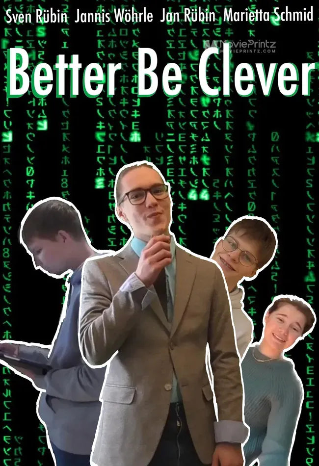 Better Be Clever Poster
