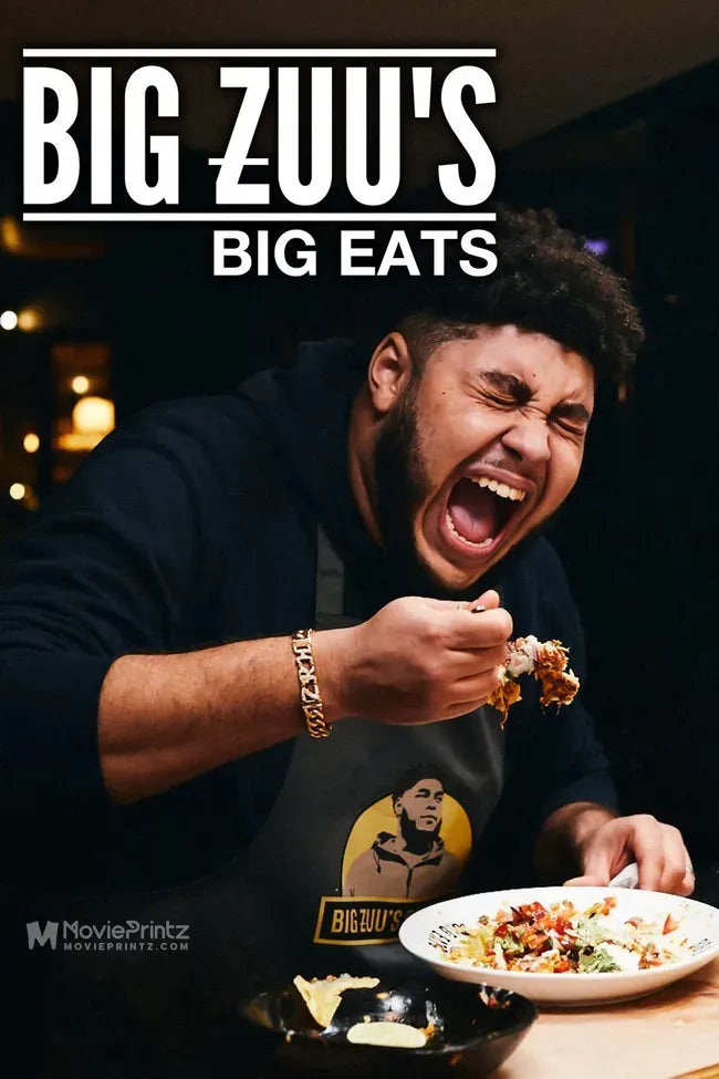 Big Zuu's Big Eats Poster