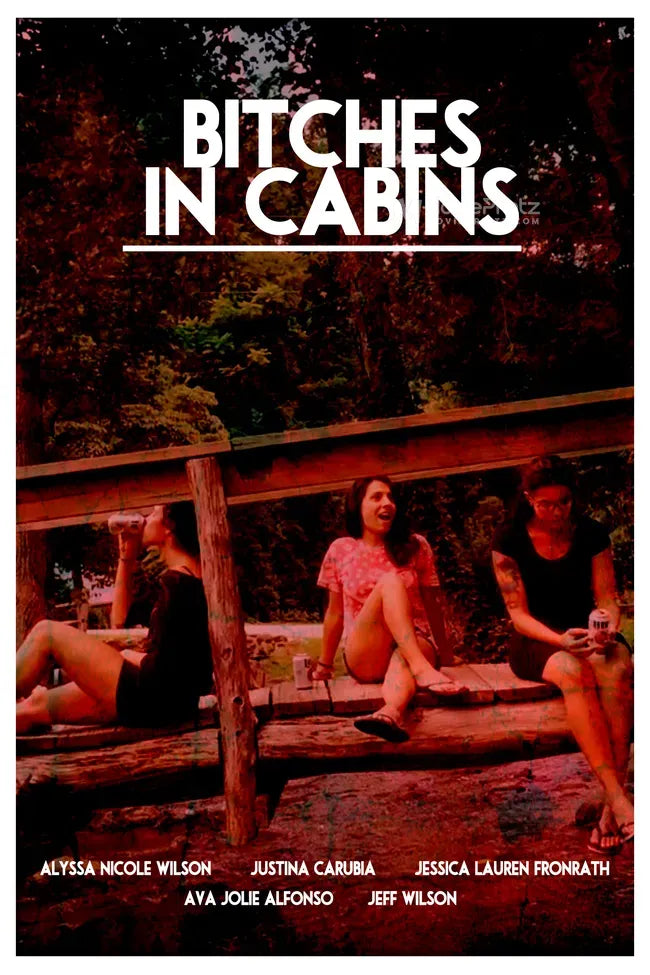 Bitches in Cabins Poster