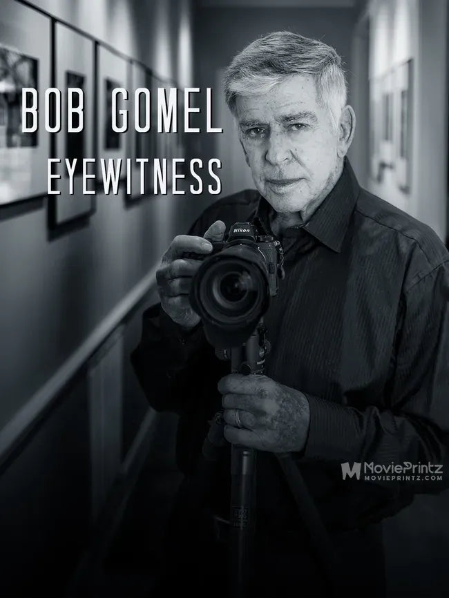 Bob Gomel: Eyewitness Poster