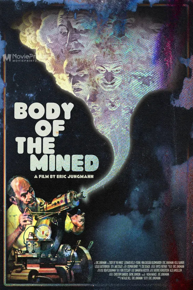 Body of the Mined Poster