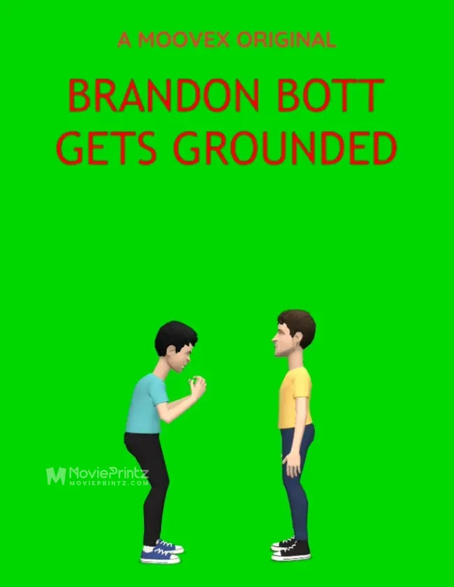 Brandon Bott Gets Grounded Poster