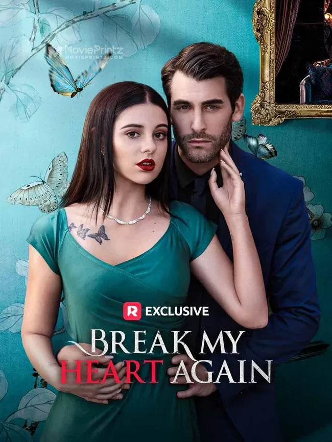 Break My Heart Again Poster