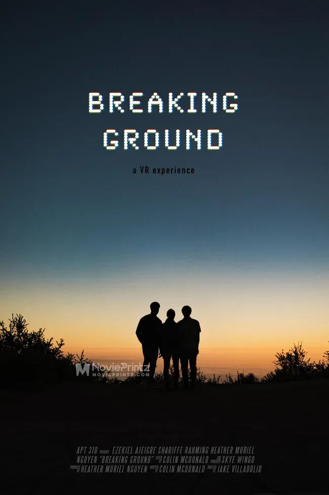 Breaking Ground: A VR Experience Poster