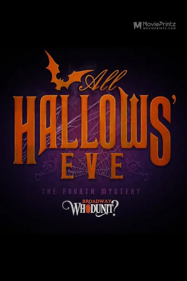 Broadway Whodunit: All Hallows' Eve Poster