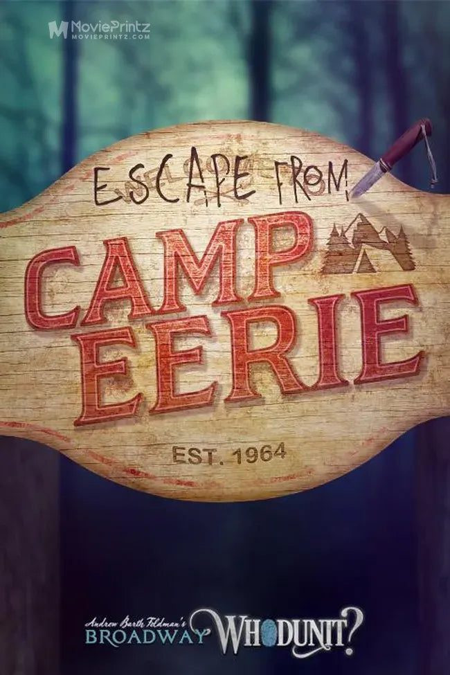 Broadway Whodunit: Escape from Camp Eerie Poster