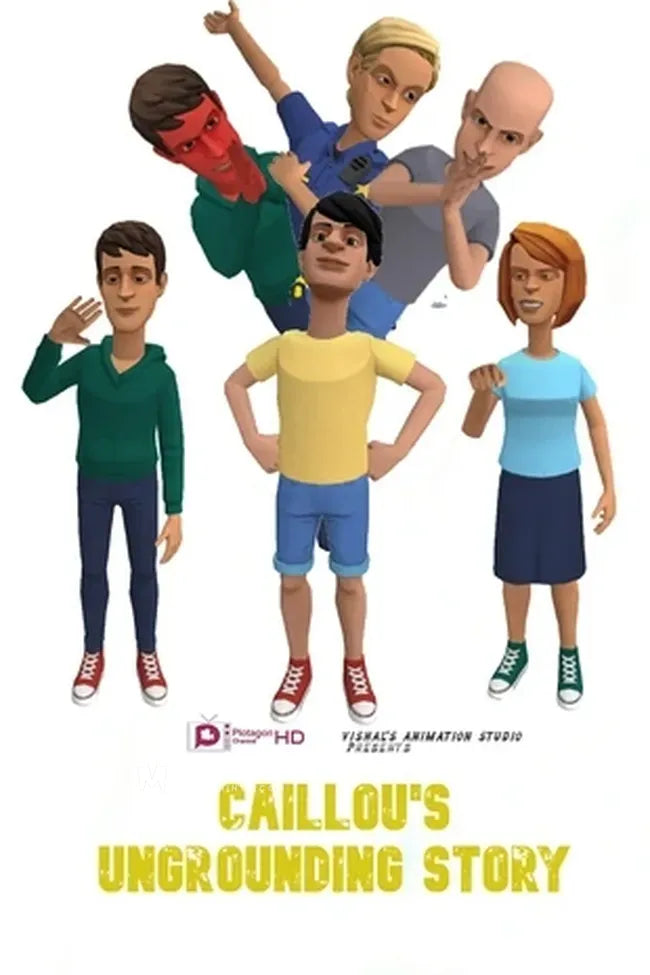 Caillou's Ungrounding Story Poster