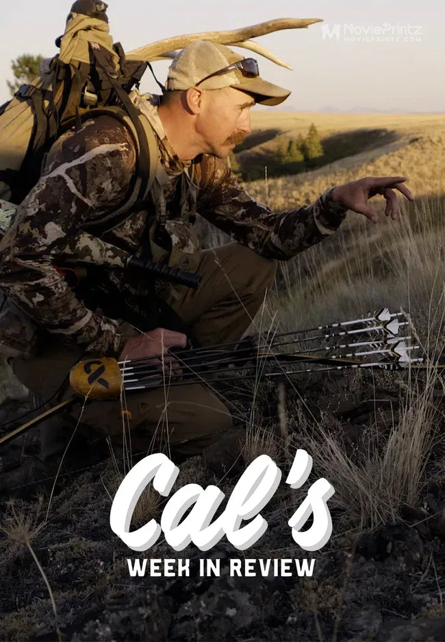 Cal's Week in Review: In the Field Poster