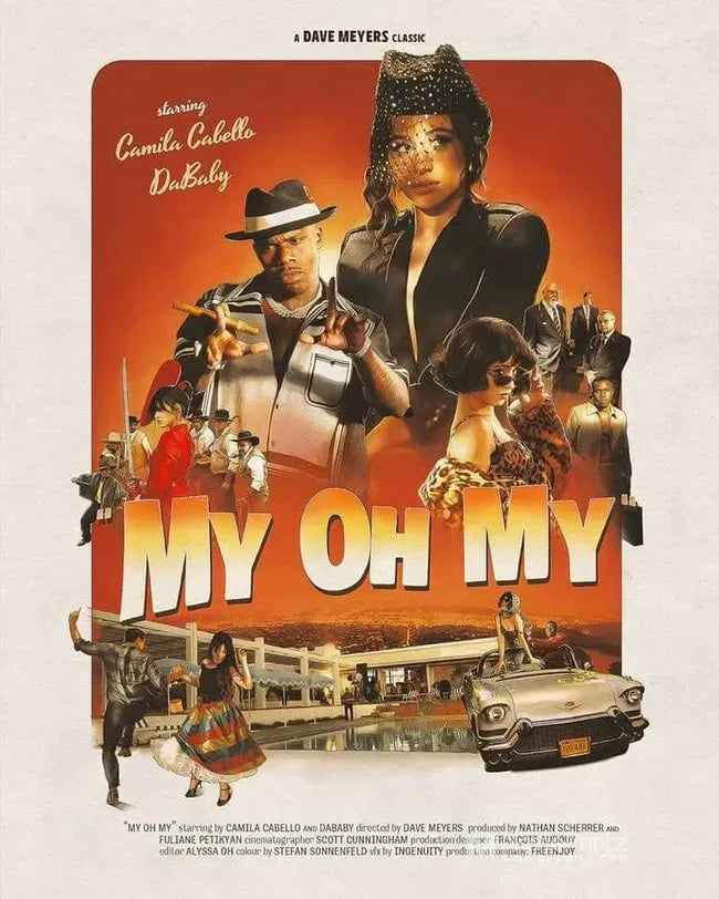 Camila Cabello Ft. DaBaby: My Oh My Poster