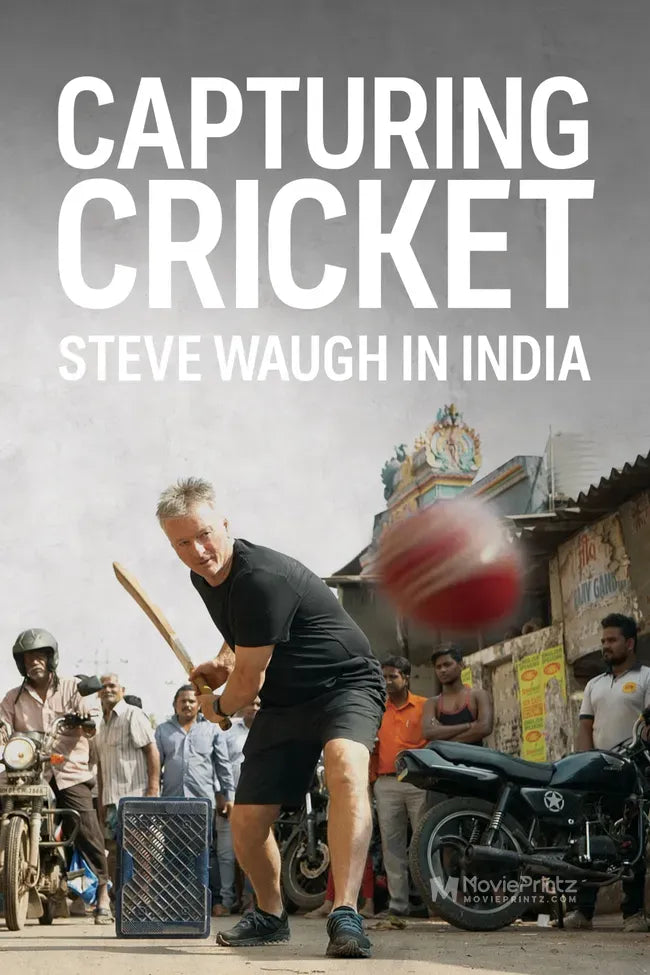 Capturing Cricket: Steve Waugh in India Poster