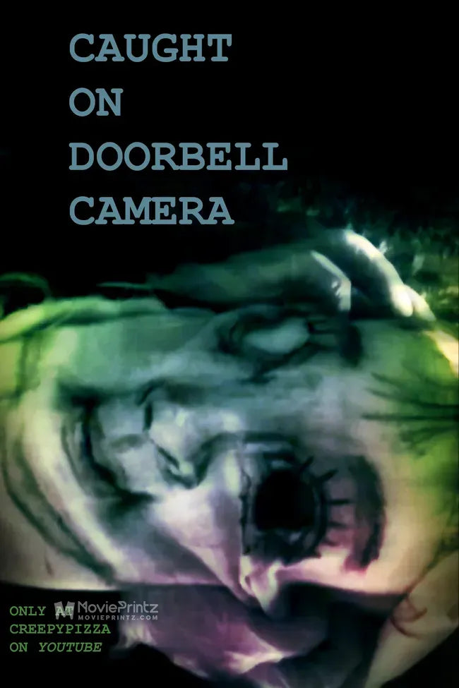 Caught on Doorbell Camera Poster