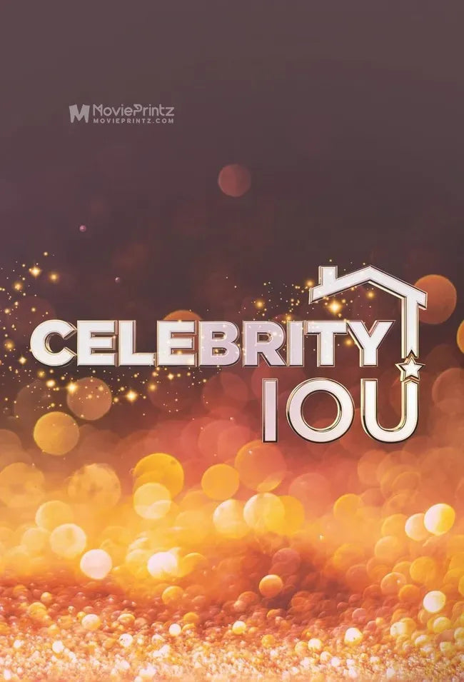 Celebrity IOU Poster