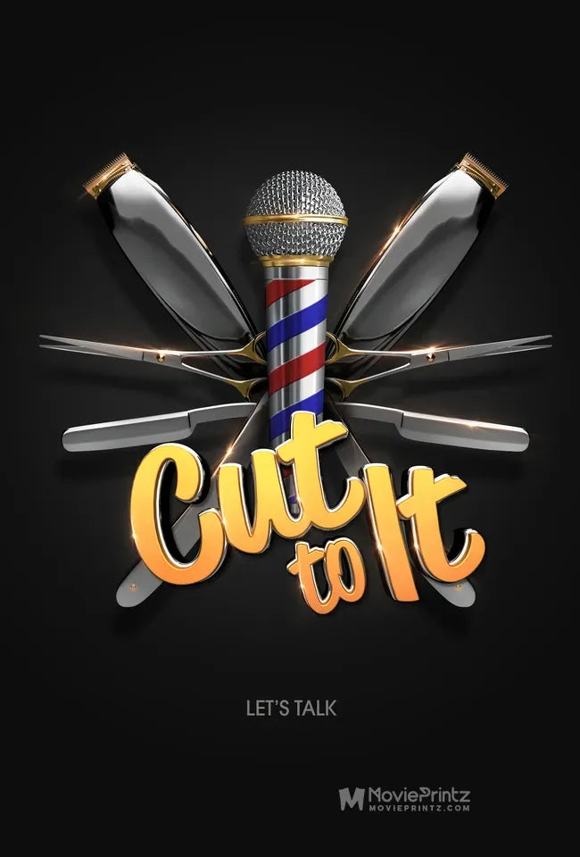 Cut to It Poster