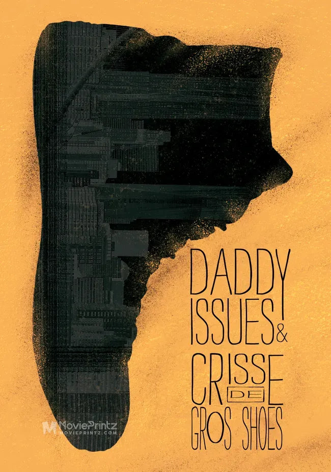 Daddy issues & crisse de gros shoes Poster