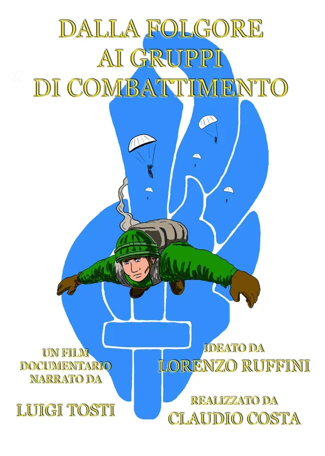 Dalla Folgore ai Gruppi di Combattimento Poster