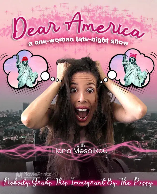 Dear America with Liana Mesaikou Poster