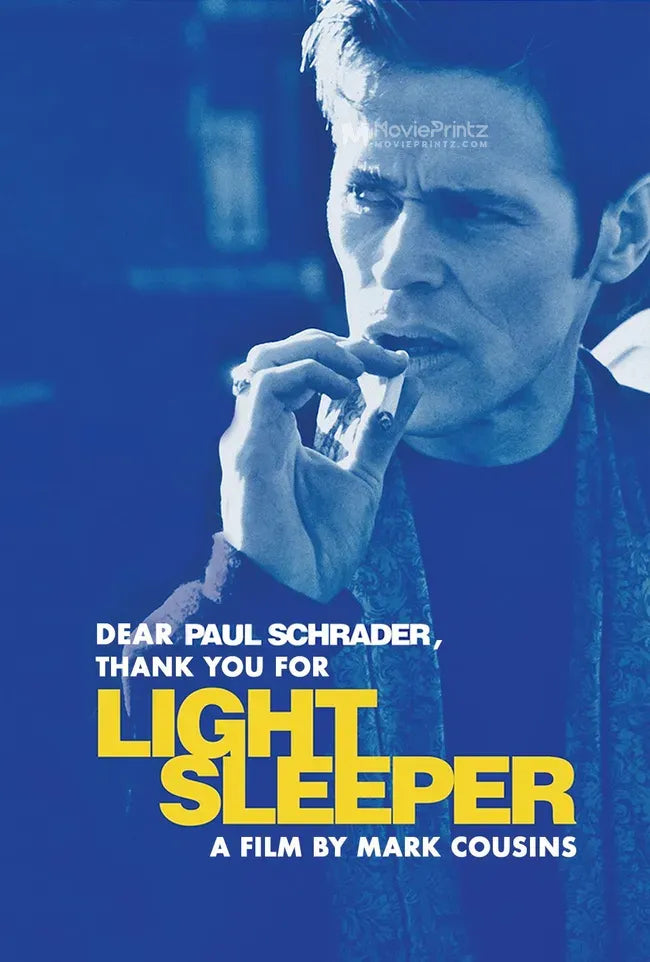 Dear Paul Schrader, Thank You for 'Light Sleeper' Poster