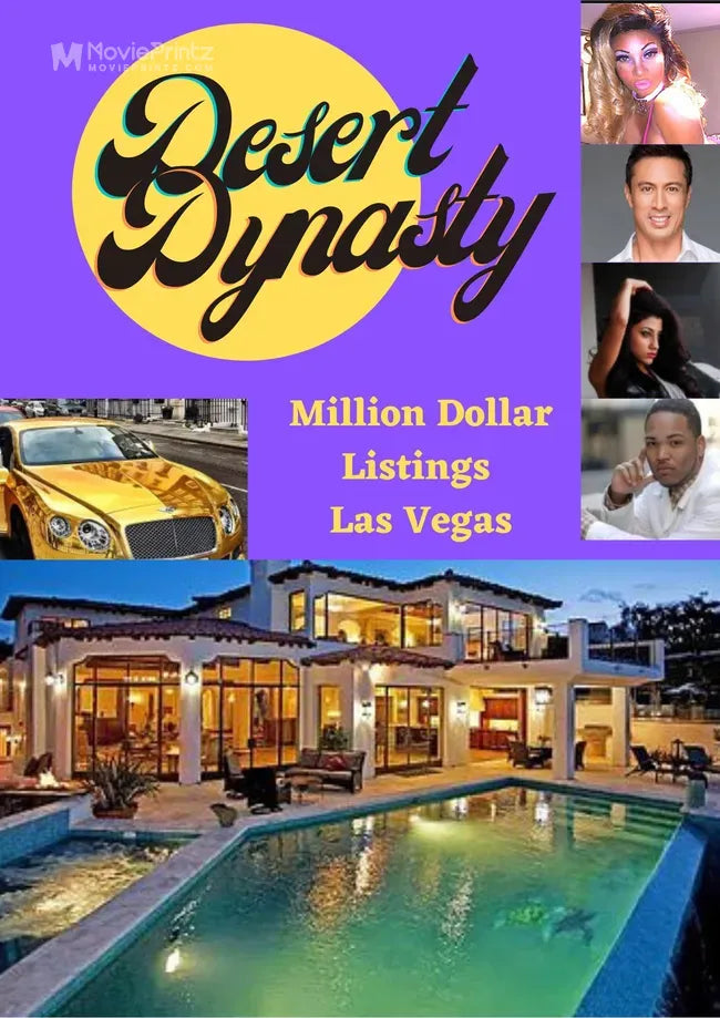 Desert Dynasty Million Dollar Listings Las Vegas Poster