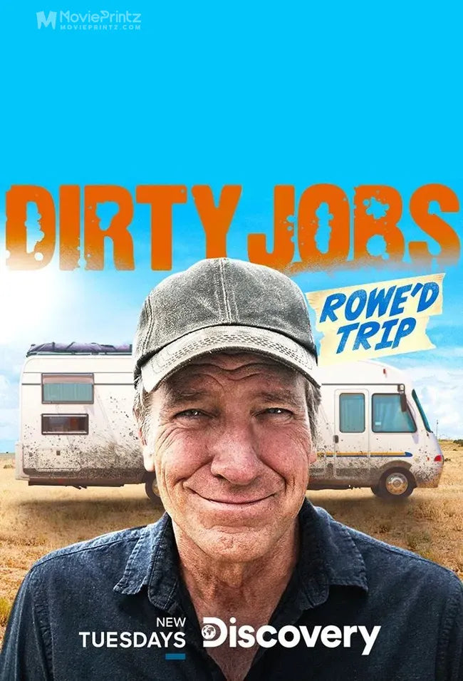 Dirty Jobs: Rowe'd Trip Poster