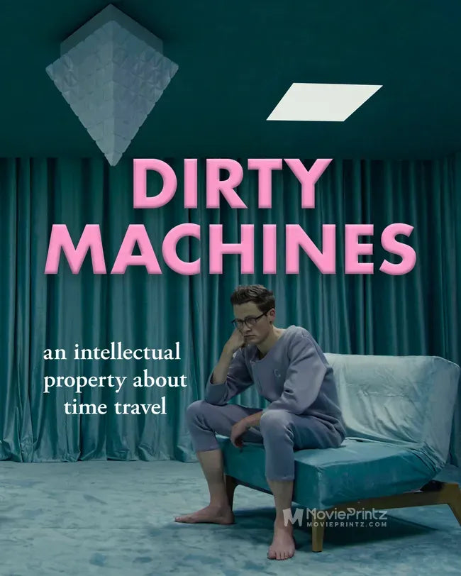 Dirty Machines: The End of History Poster