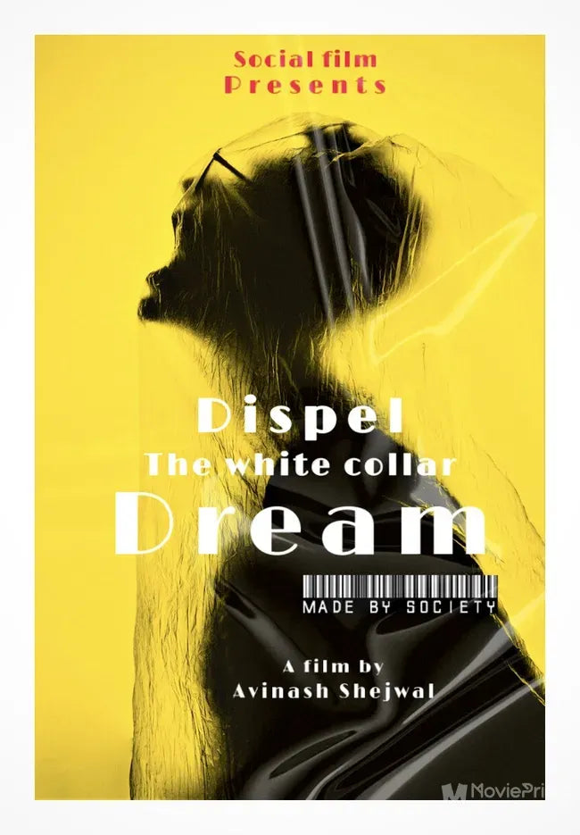 Dispel the white collar dream Poster