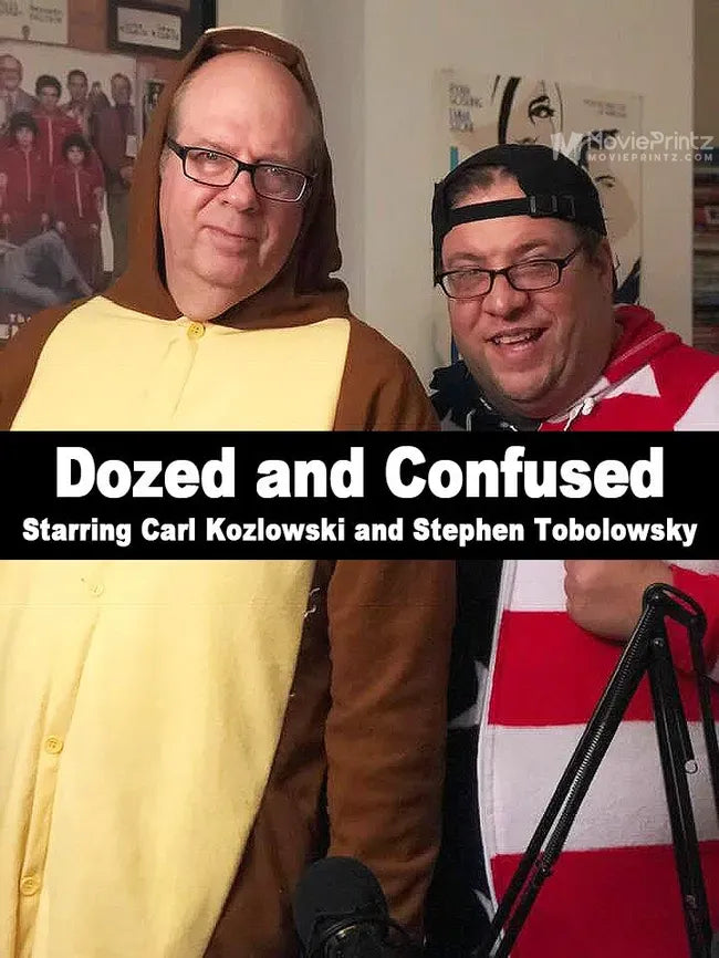 Dozed and Confused Poster