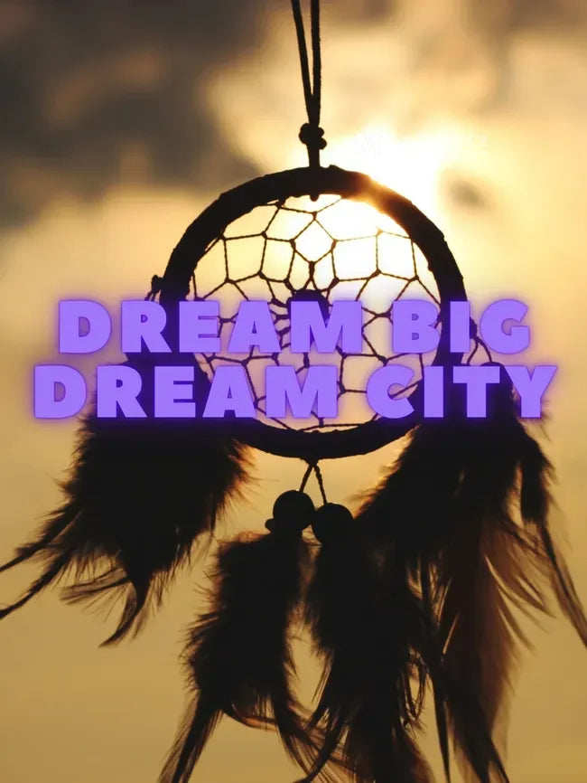 Dream Big Dream City Poster