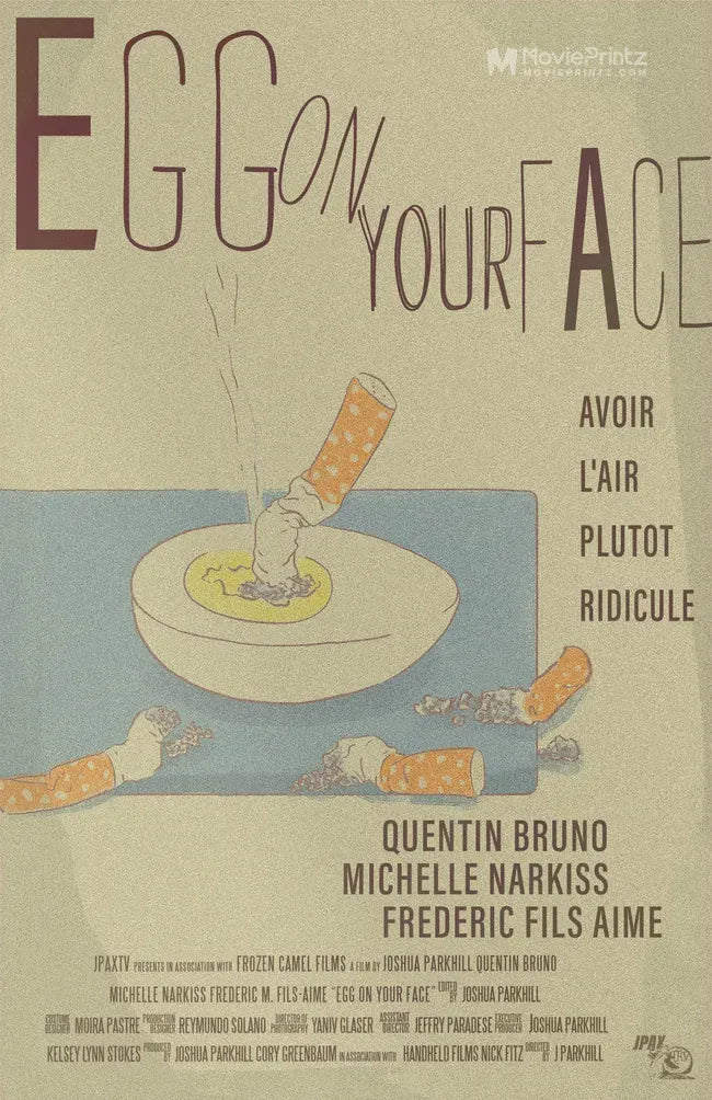 Egg on Your Face Poster