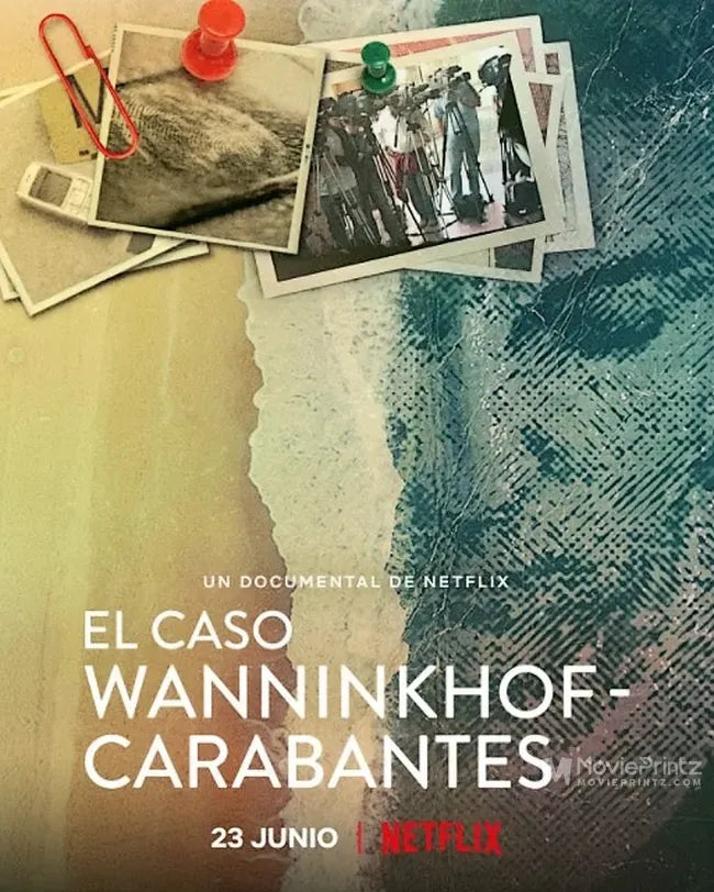 El caso Wanninkhof-Carabantes Poster