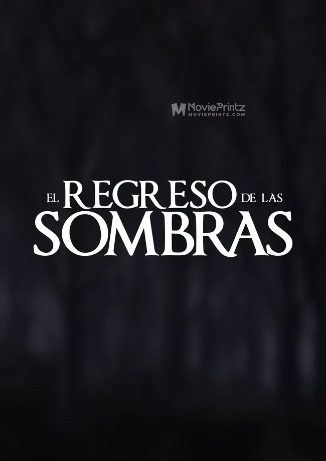 El Regreso De Las Sombras Poster