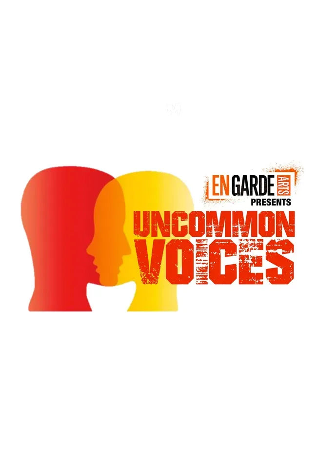 En Garde Arts Presents Uncommon Voices Poster