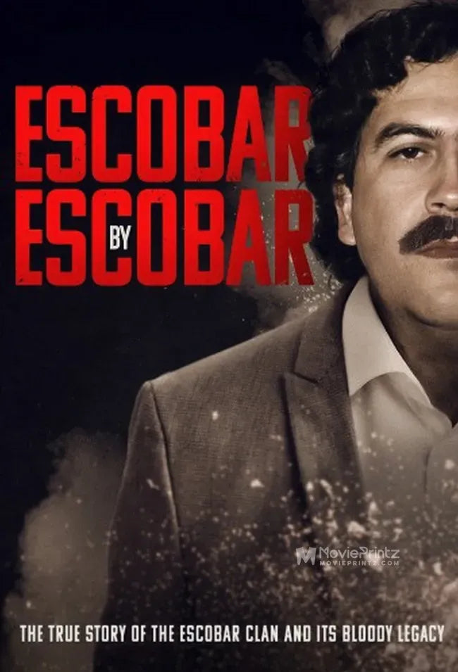 Escobar by Escobar Poster