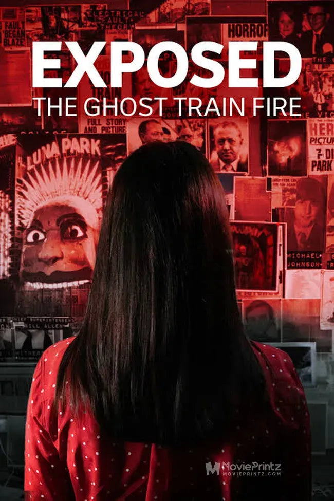 Exposed: The Ghost Train Fire Poster