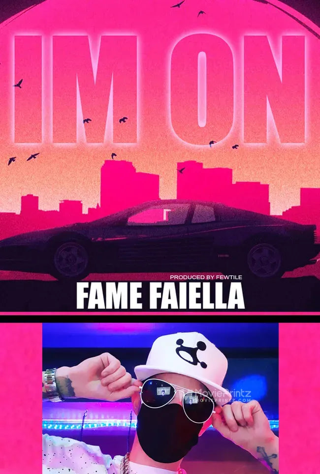 Fame Faiella: I'm on Poster