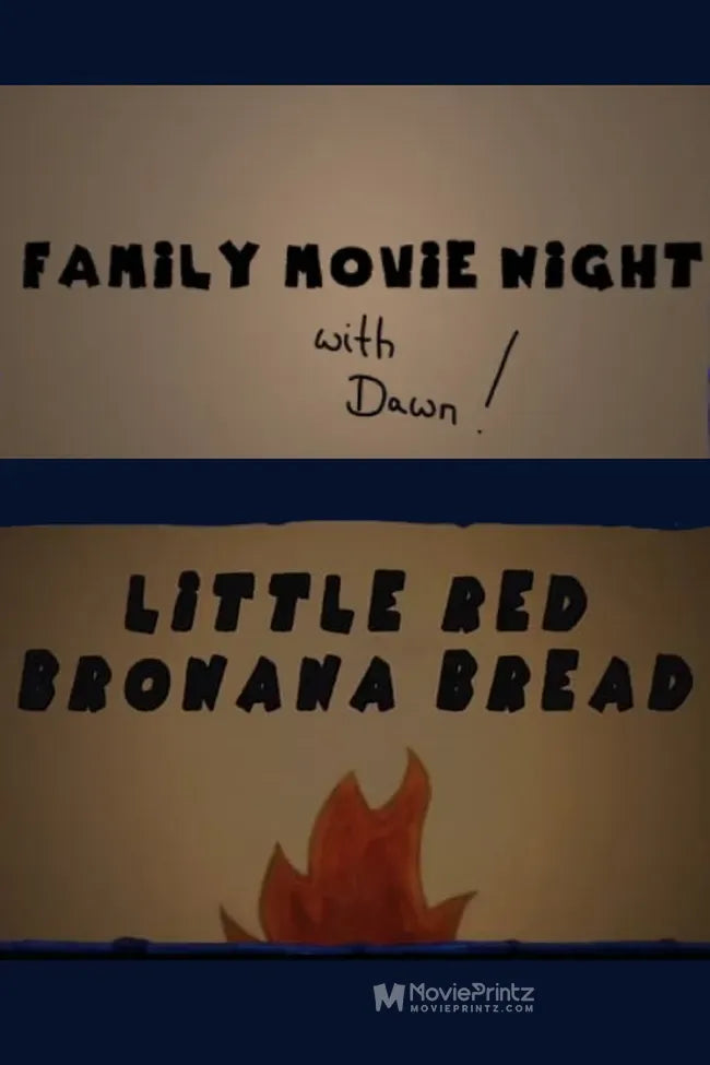 Family Movie Night: Little Red Bronana Bread Poster