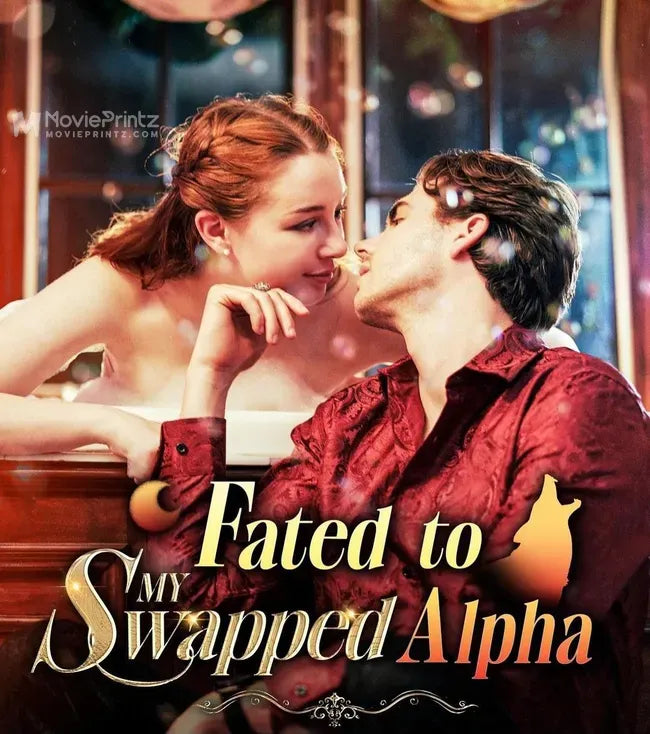 Fated to My Swapped Alpha Poster