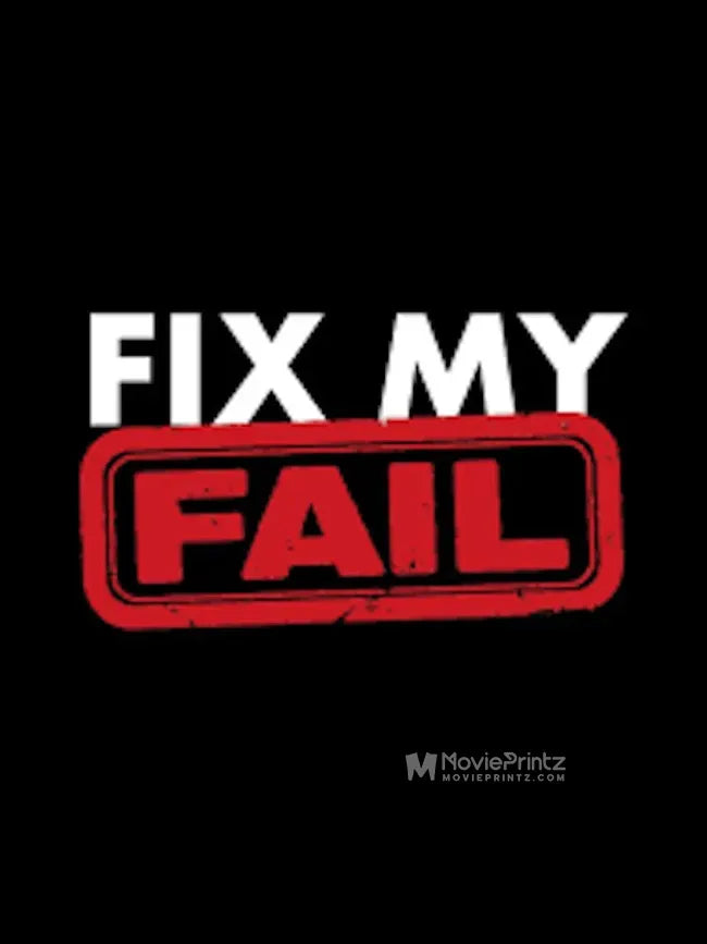 Fix My Fail Poster