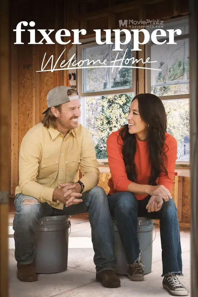 Fixer Upper: Welcome Home Poster