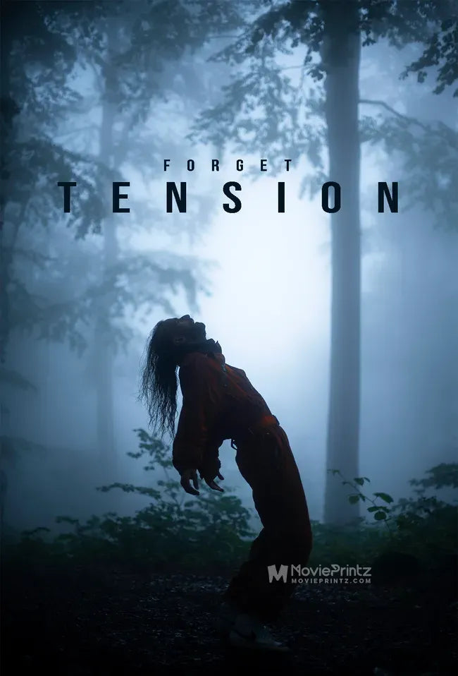 Forget Tension Poster