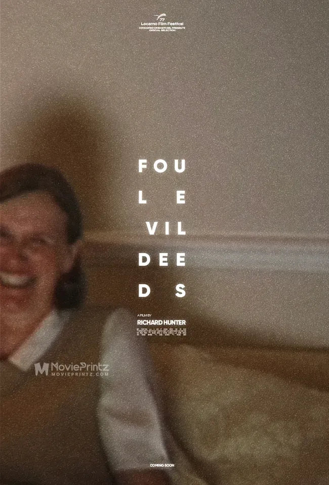 Foul Evil Deeds Poster