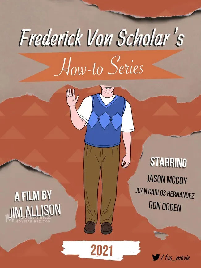 Frederick Von Scholar's How-to Series Poster