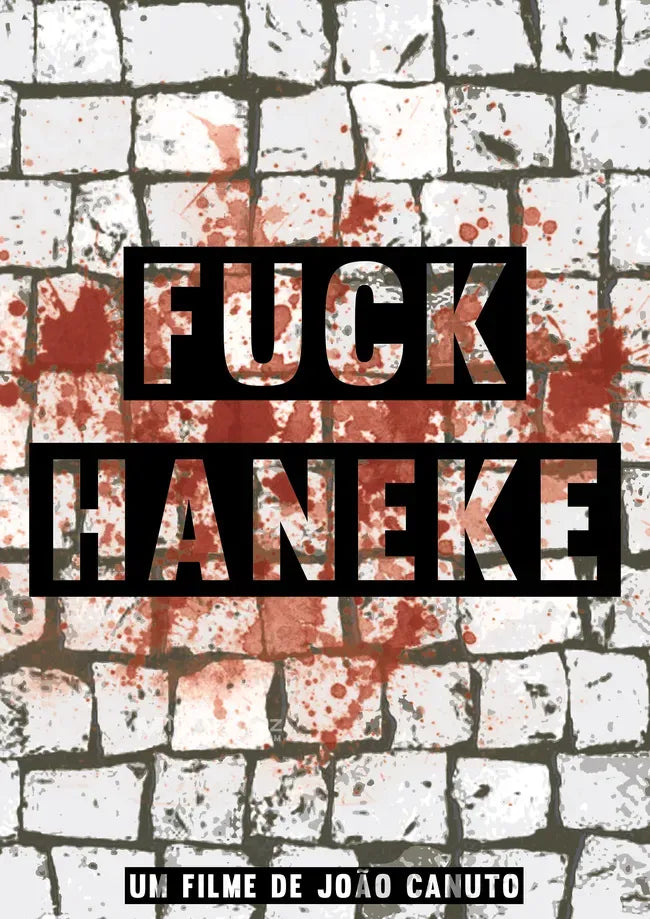 Fuck Haneke Poster