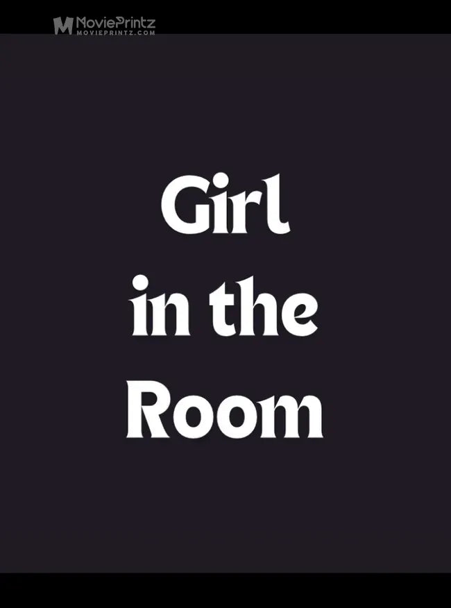 Girl in the Room Poster