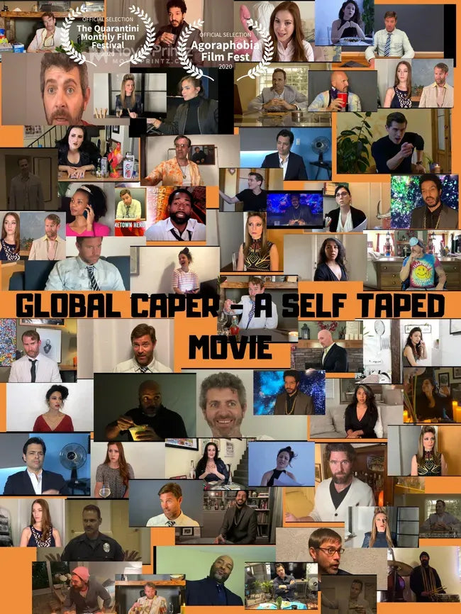 Global Caper-A Self Taped Movie Poster