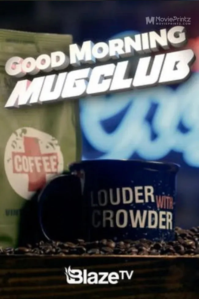 Good Morning Mug Club Poster