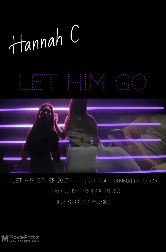 Hannah C: Let Him Go Poster