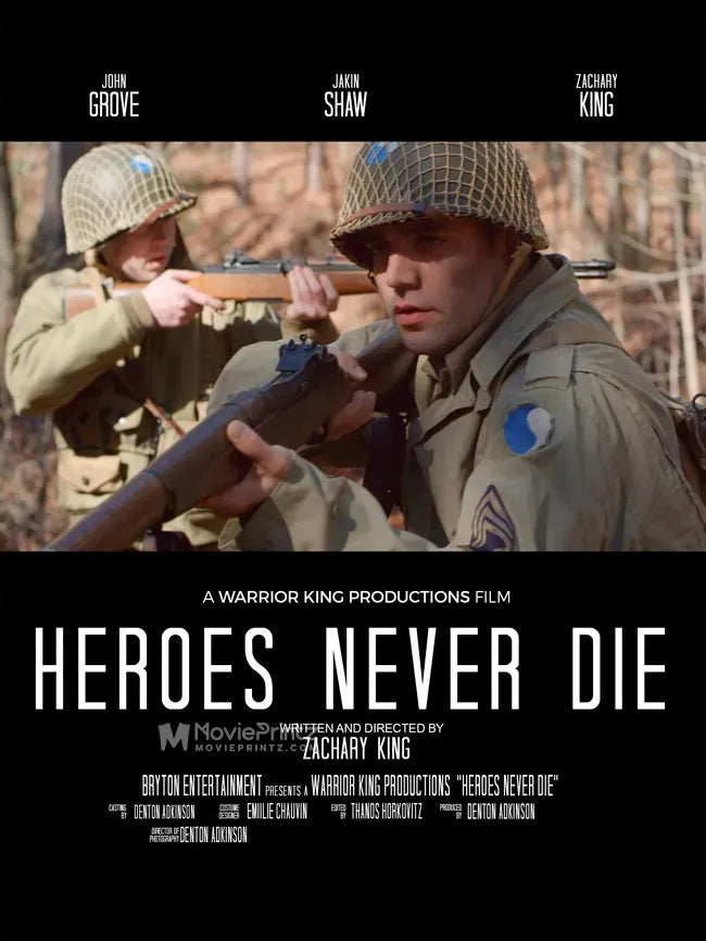 Heroes Never Die Poster