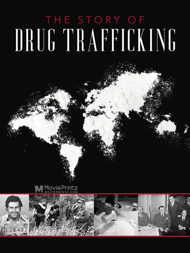 Histoire du trafic de drogue Poster