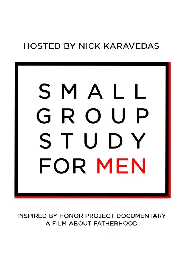 Honor Project Documentary: Small Group Study for Men Poster