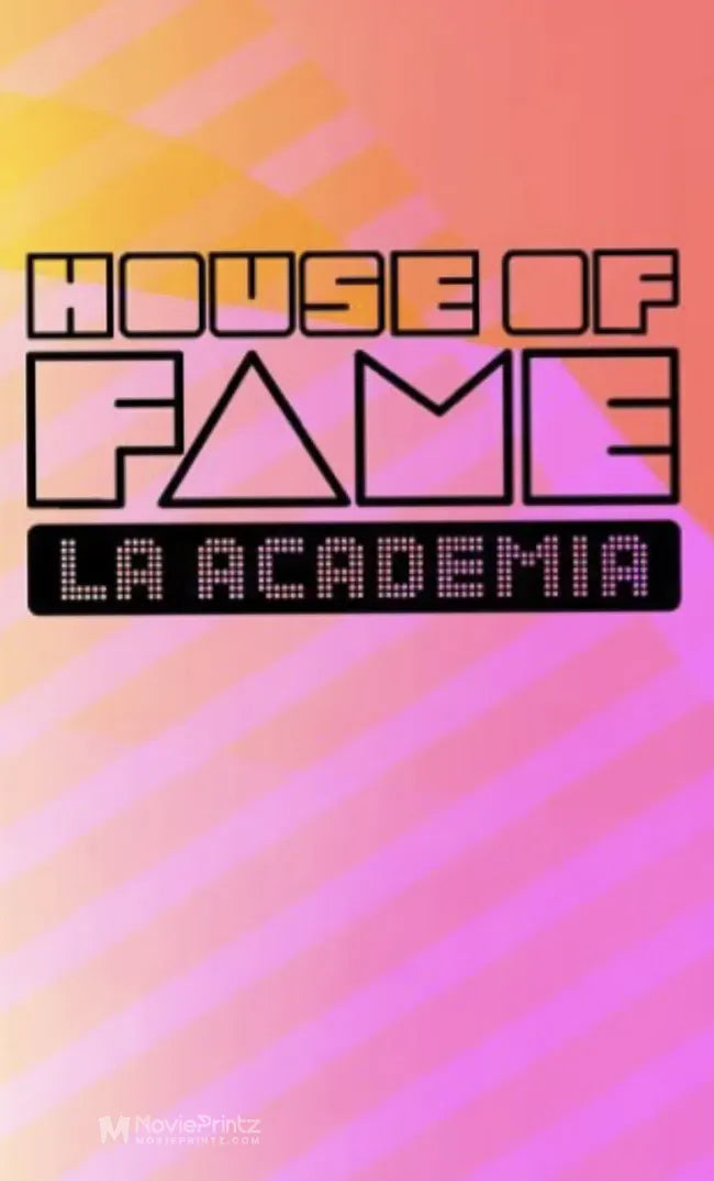 House of Fame: La Academia Poster